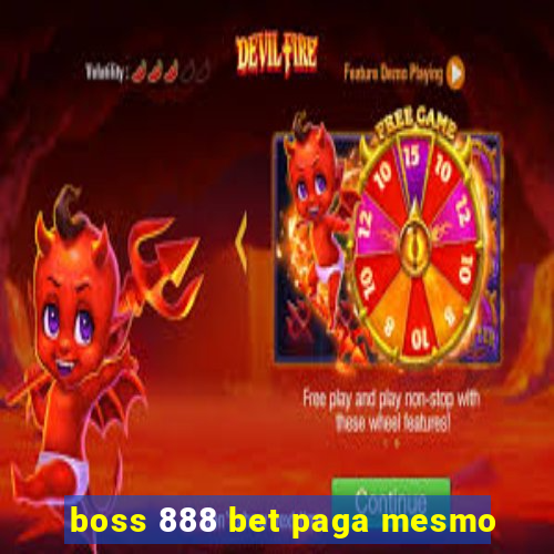 boss 888 bet paga mesmo